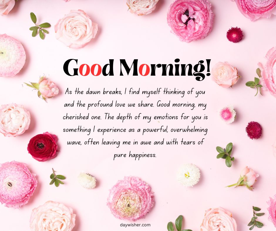 A motivational "Good Morning Paragraphs For Her" message surrounded by a scenic layout of pink and white flowers on a soft pink background, conveying warmth and affection.