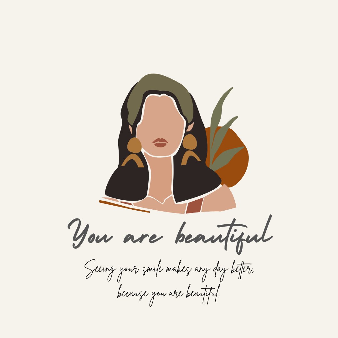 Illustration of a woman with dark hair and large earrings, featuring the text "You are beautiful" and a message about her smile enhancing any day, perfect for sharing Best Heartfelt You Are Beautiful Messages.