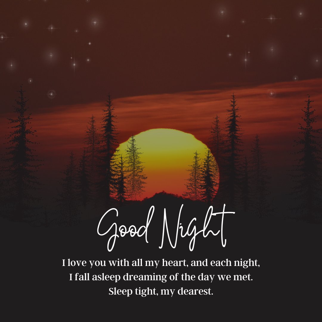 I Love You Good Night Messages for him featuring a serene sunset over a forest with a heartfelt quote about love.