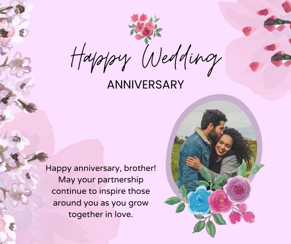 Inspiring Happy Wedding Anniversary Messages for Brother featuring a joyful couple embracing in a field, framed by a floral border with soft pink and floral accents, celebrating their love and togetherness.