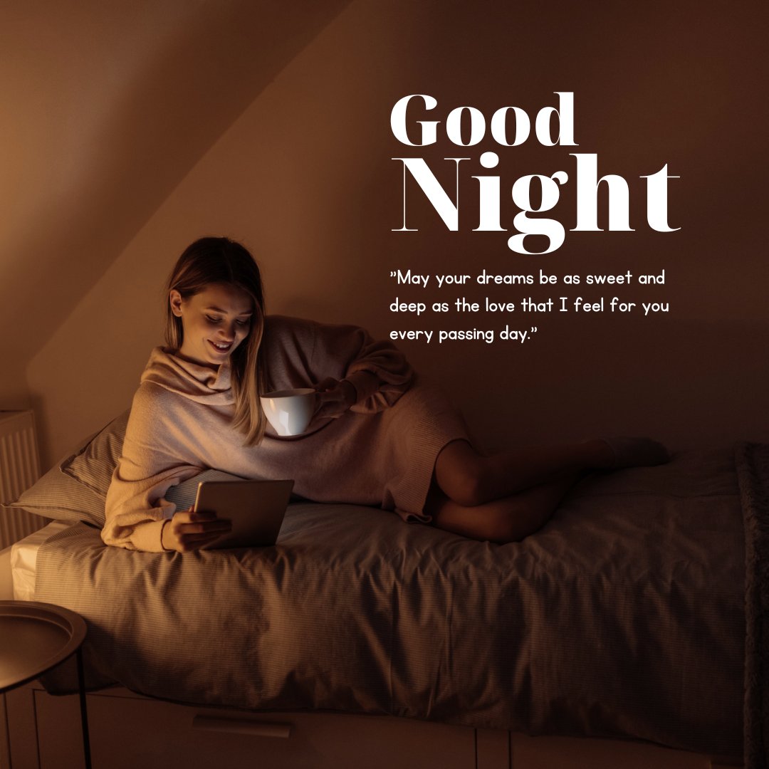 Romantic Quotes for Good Night featuring a woman reading on her tablet in bed with a cup of coffee, accompanied by a quote about dreams and love.