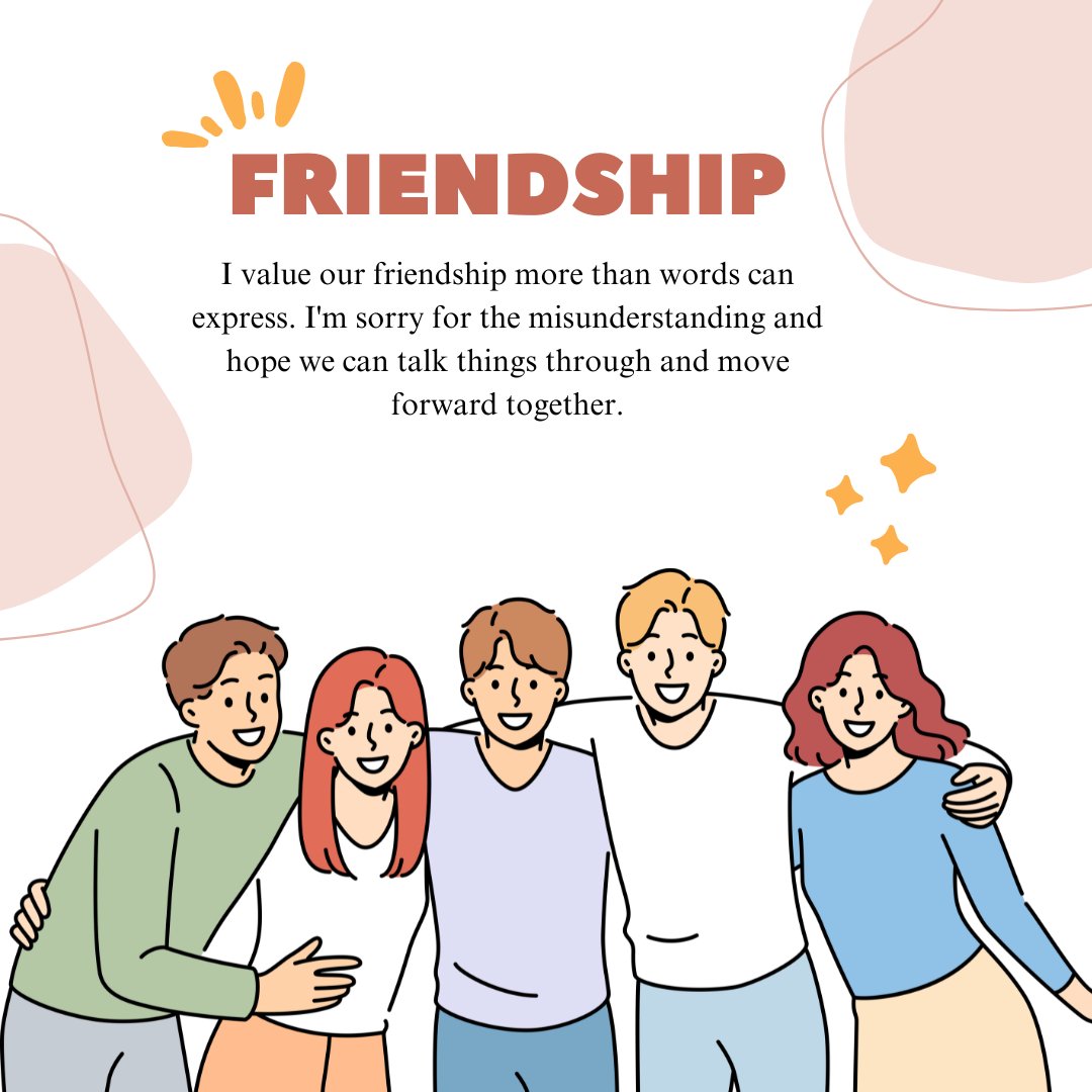 Illustration of five friends, three women and two men, hugging and smiling together with a text overlay that says "FRIENDSHIP" and a message expressing apology and reconciliation: "I value our friendship more than words can express. I'm sorry for the misunderstanding and hope we can talk things through and move forward together." Ideal for sharing sincere friendship messages after a misunderstanding.