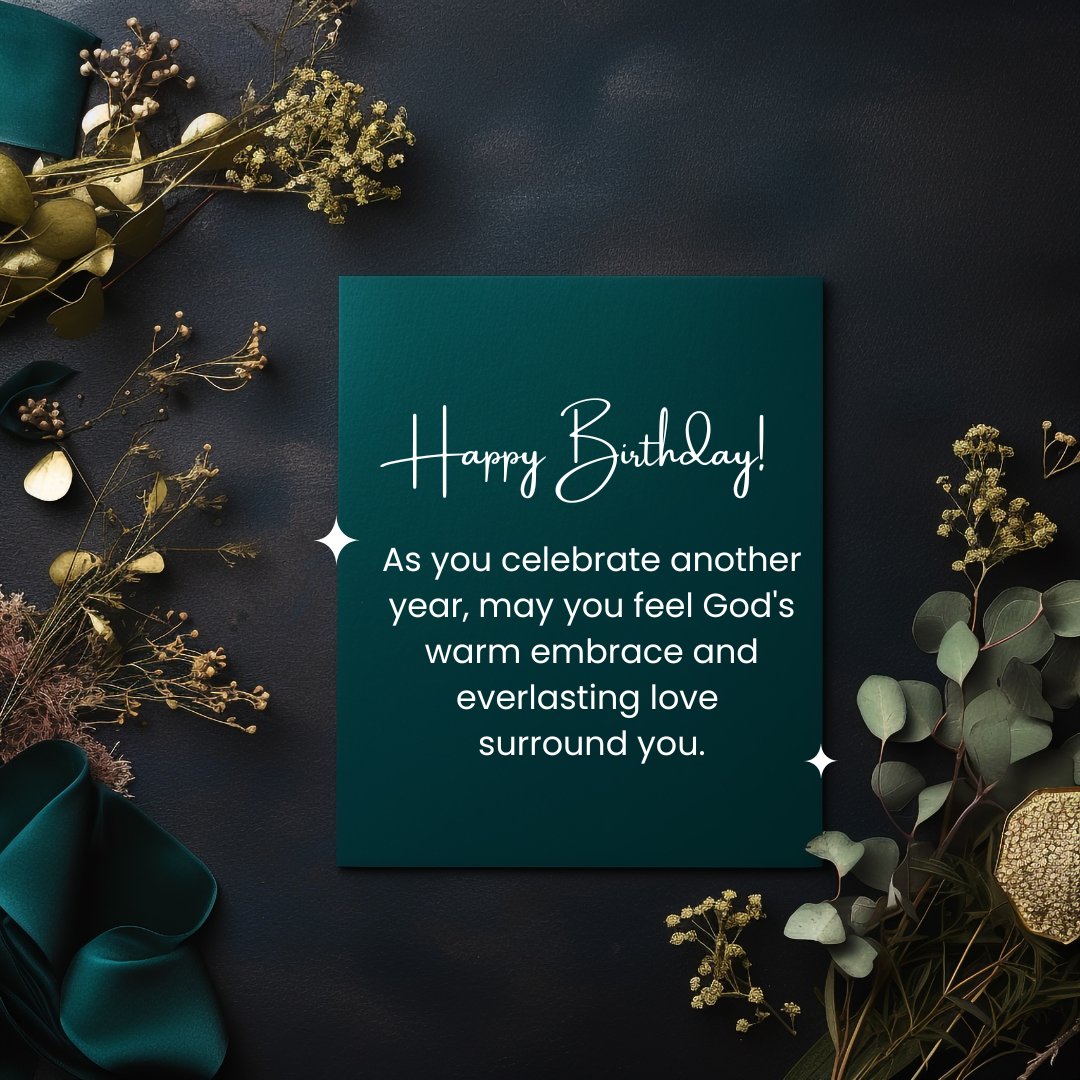 Happy Birthday Wishes Christian card with teal and gold floral decorations on a dark background, conveying God's warm embrace and everlasting love.