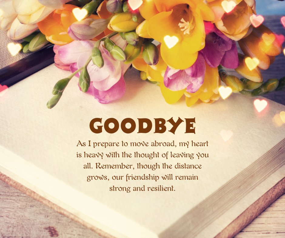 Farewell Message for Friends when You Are Moving Abroad, shown on an image with a heartfelt note surrounded by vibrant spring flowers and heart-shaped bokeh, symbolizing enduring friendships despite distance.