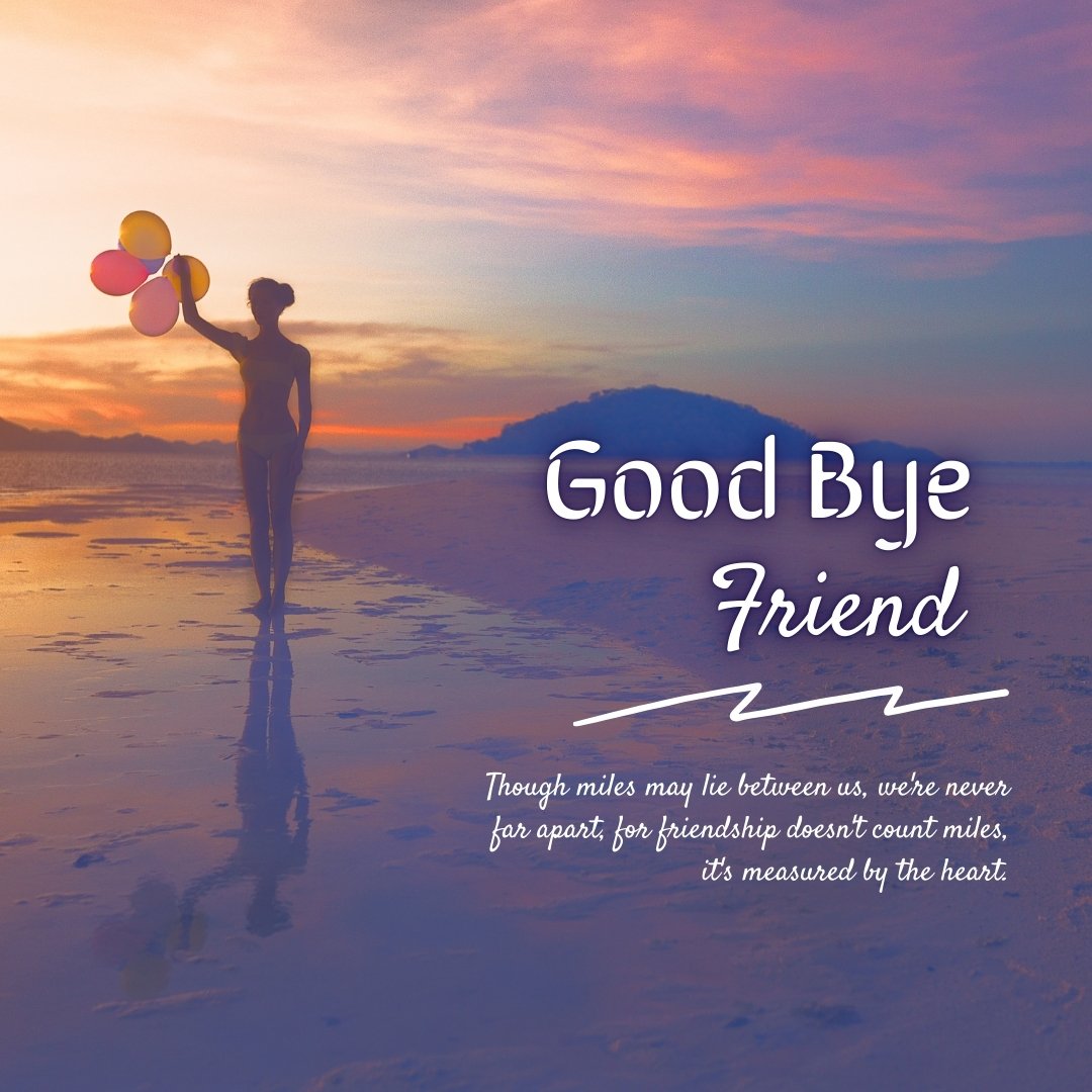 Farewell Messages to a Friend written on an image with a silhouette of a woman holding balloons on a beach at sunset, symbolizing goodbye and distance in friendships.