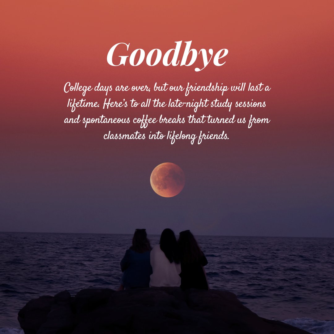 Last Day of College Farewell Message to Friends depicted on an image with three friends watching a moonrise over the ocean, reflecting on lifelong friendships formed over college days