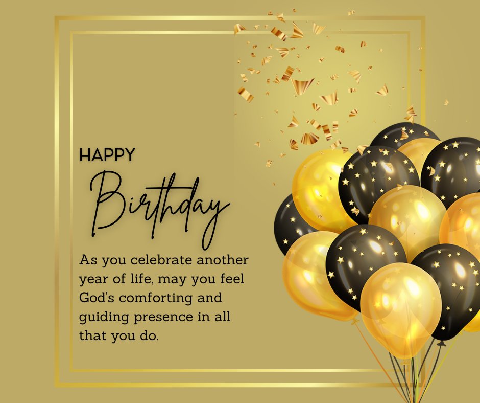 Religious Birthday Wishes with elegant golden and black balloons on a gold background, conveying a message of God's comfort and guidance.