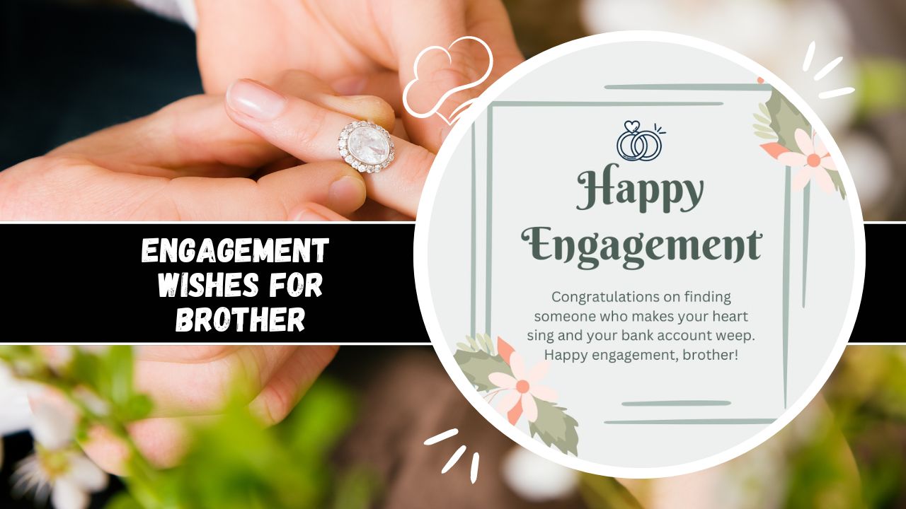 engagement wishes for brother