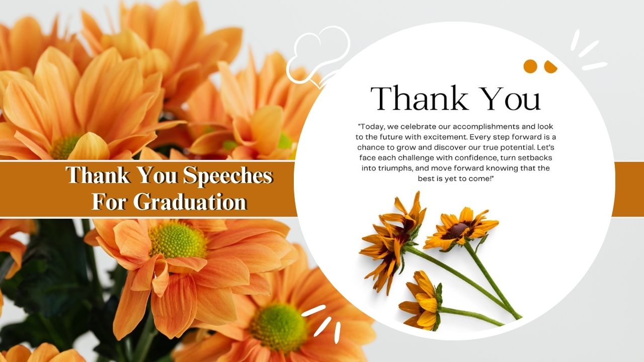 150+ Memorable Thank You Speeches For Graduation