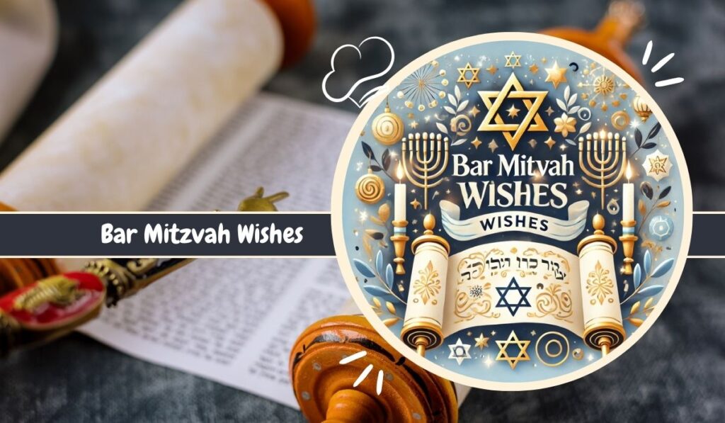 150+ Bar Mitzvah Wishes To Send Warm Congratulations