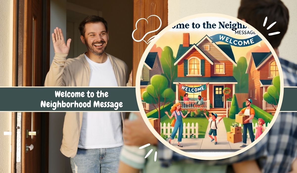 Welcome to the Neighborhood Message